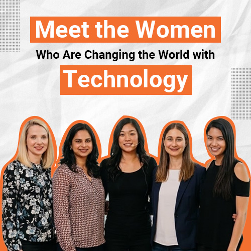 Who Runs the World? Ask the Women Building in Tech - Avishkaar Blog